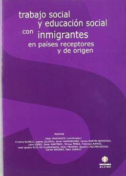 portada Trabajo Social y Educación Social con Inmigrantes en Países Receptores y de Origen
