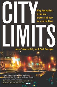 portada City Limits: Why Australia's Cities Are Broken and How We Can Fix Them (in English)
