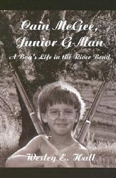 portada cain mcgee, junior g-man: a boy's life in the river bend