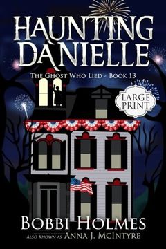 portada The Ghost Who Lied: Volume 13 (Haunting Danielle)