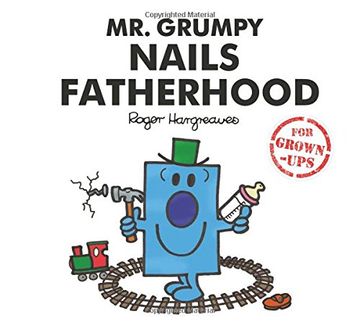 portada Mr. Grumpy Nails Fatherhood (Mr Men for Grown Ups)