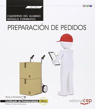 portada Cuaderno del Alumno. Preparación de Pedidos (Transversal: Mf1326_1). Certificados de Profesionalidad (in Spanish)