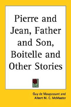 portada pierre and jean, father and son, boitelle and other stories