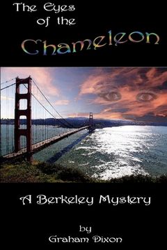 portada The Eyes of The Chameleon: A Berkeley Mystery (en Inglés)