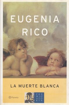 portada La Muerte Blanca (Premio Azorin 2002) (in Spanish)