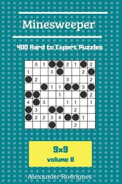 portada Minesweeper Puzzles - 400 Hard to Expert vol. 8 (en Inglés)