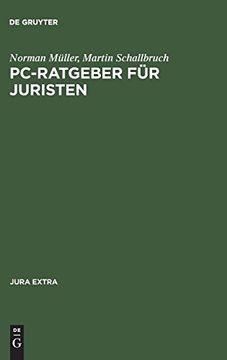 portada Pc-Ratgeber für Juristen: Textverarbeitung, Datenbanken, Internet (en Alemán)