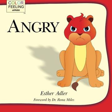 portada Angry: Helping Children Cope With Anger: Volume 1 (ColorFeeling)