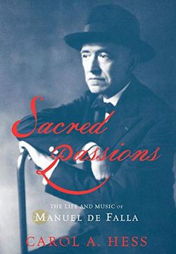 portada Sacred Passions: The Life and Music of Manuel de Falla (en Inglés)
