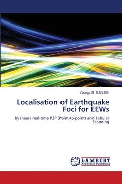 portada Localisation of Earthquake Foci for EEWs (en Inglés)