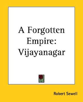 portada a forgotten empire: vijayanagar (en Inglés)