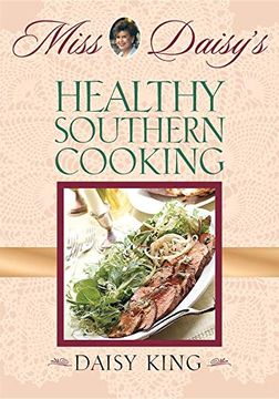 portada Miss Daisy's Healthy Southern Cooking (en Inglés)