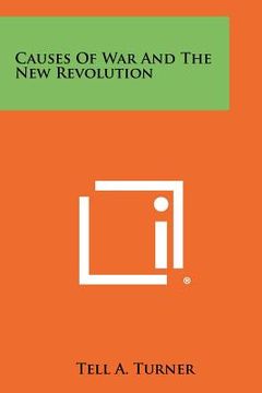 portada causes of war and the new revolution (en Inglés)
