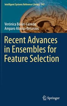 portada Recent Advances in Ensembles for Feature Selection (en Inglés)