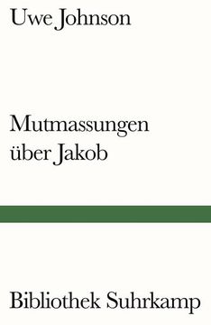 portada Mutmassungen Über Jakob: Roman. Bibliothek Suhrkamp; Band 723 (in German)