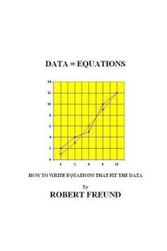 portada Data = Equations: How To Write Equations That Fit The Data