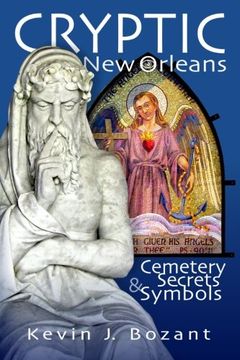 portada Cryptic New Orleans: Cemetery Secrets and Symbols