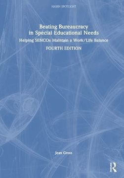 portada Beating Bureaucracy in Special Educational Needs: Helping Sencos Maintain a Work (in English)