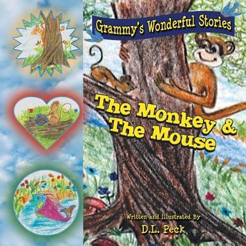 portada The Monkey & the Mouse: Grammy's Wonderful Stories (in English)