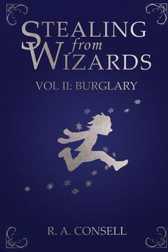 portada Stealing From Wizards: Volume 2: Burglary (en Inglés)