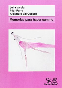 portada Memorias Para Hacer Camino (in Spanish)