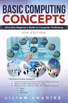 portada Basic Computing Concepts: All-in-One Beginner's Guide to Computer Proficiency (en Inglés)