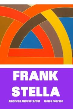 portada Frank Stella: AMERICAN ABSTRACT ARTIST: Large Print Edition 