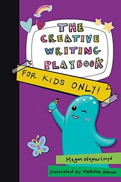 portada The Creative Writing Playbook: For Kids Only! (in English)
