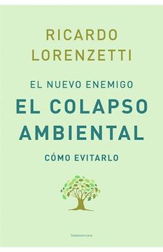 portada El nuevo enemigo: El colapso ambiental (in Spanish)