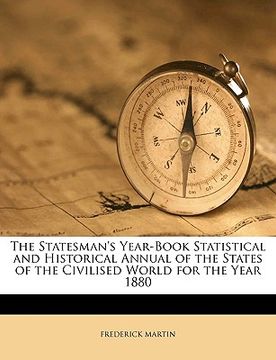 portada the statesman's year-book statistical and historical annual of the states of the civilised world for the year 1880 (en Inglés)