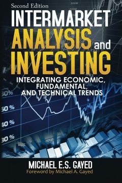 portada Intermarket Analysis and Investing: Integrating Economic, Fundamental, and Technical Trends (in English)