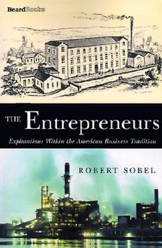 portada the entrepreneurs: explorations within the american business tradition (en Inglés)