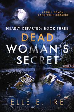 portada Dead Woman's Secret: Volume 3 (in English)
