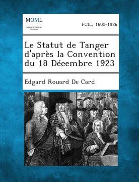 portada Le Statut de Tanger D'Apres La Convention Du 18 Decembre 1923 (in French)