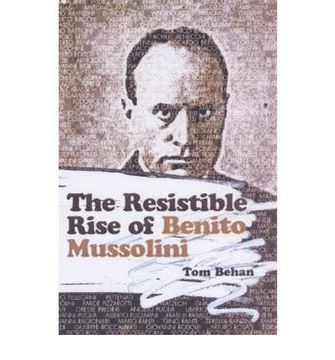portada The Resistible Rise of Benito Mussolini (in English)