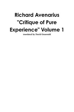 portada Richard Avenarius: "Critique of Pure Experience" Volume 1 (en Inglés)