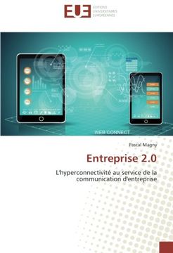 portada Entreprise 2.0: L'hyperconnectivité au service de la communication d'entreprise (French Edition)