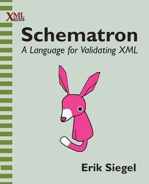 portada Schematron: A Language for Validating xml 