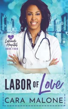 portada Labor of Love: A Lakeside Hospital Novel (en Inglés)
