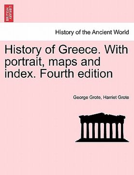 portada history of greece. with portrait, maps and index. fourth edition (in English)