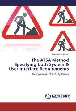 portada The Atsa Method Specifying Both System & User Interface Requirements