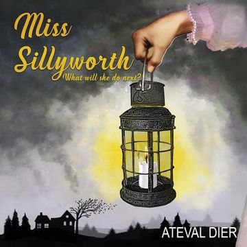 portada Miss Sillyworth (en Inglés)