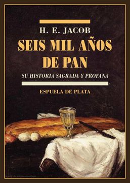 portada Seis mil Años de pan (in Spanish)