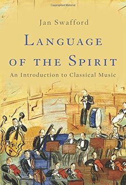 portada Language of the Spirit: An Introduction to Classical Music