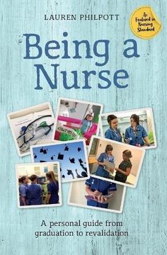 portada Being a Nurse: a personal guide from graduation to revalidation (in English)