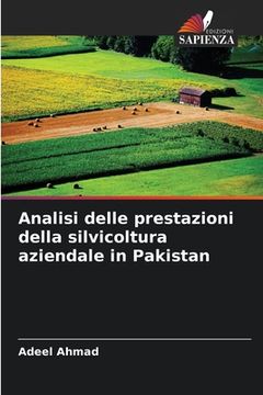 portada Analisi delle prestazioni della silvicoltura aziendale in Pakistan (in Italian)