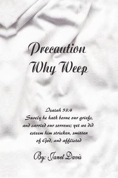 portada precaution why weep