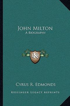 portada john milton: a biography (en Inglés)