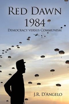 portada Red Dawn 1984: Democracy versus Communism (en Inglés)