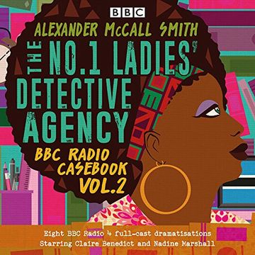 portada The No. 1 Ladies’ Detective Agency: Bbc Radio Cas Vol. 2: Eight bbc Radio 4 Full-Cast Dramatisations (Bbc Radio 4 Dramatisations) () (en Inglés)